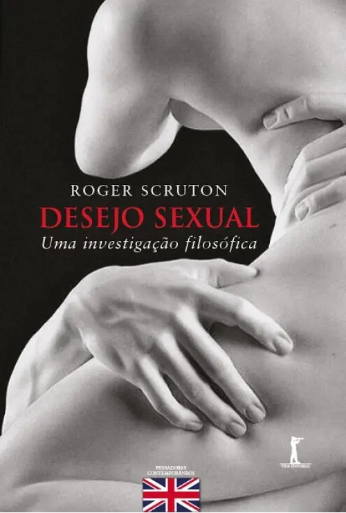 Desejo Sexual - Uma Investigação Filosófica