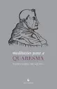 Meditações para a Quaresma