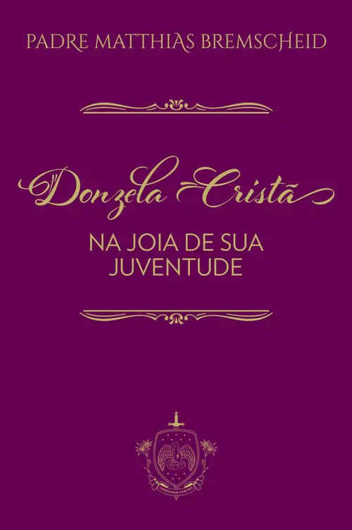 Donzela cristã na joia de sua juventude - Vol 5