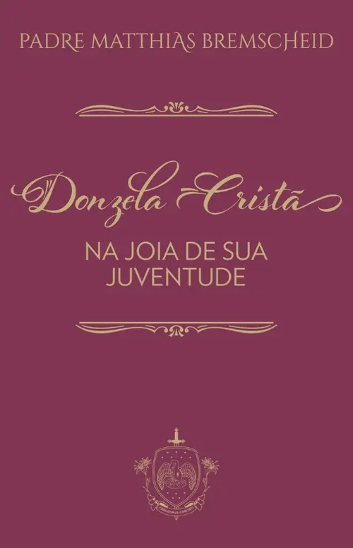 Donzela cristã na joia de sua juventude - Vol 5