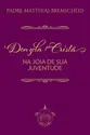 Donzela cristã na joia de sua juventude - Vol 5
