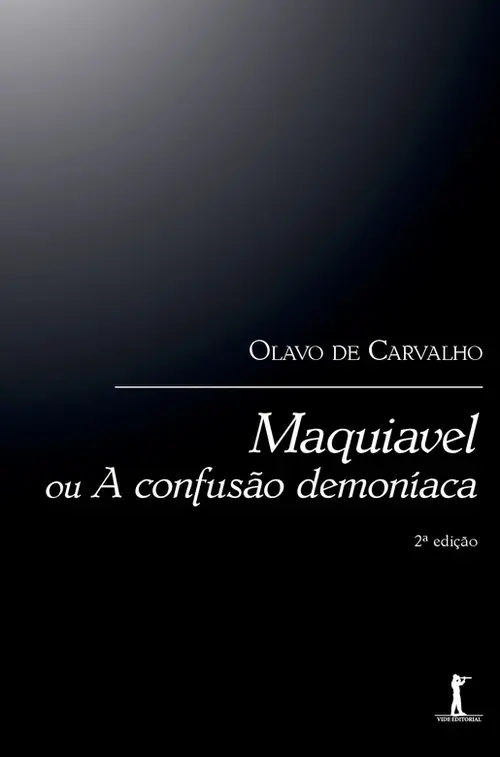 Maquiavel ou a confusão demoníaca
