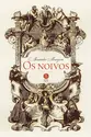 Os noivos: seguido de A história da coluna infame