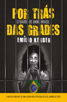 Por trás das grades - O diário de Anne Brasil