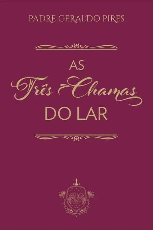 As Três Chamas do Lar
