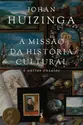 A missão da História Cultural: e outros ensaios
