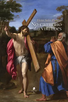 No caminho das virtudes