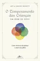 O Temperamento das Crianças, um dom de Deus