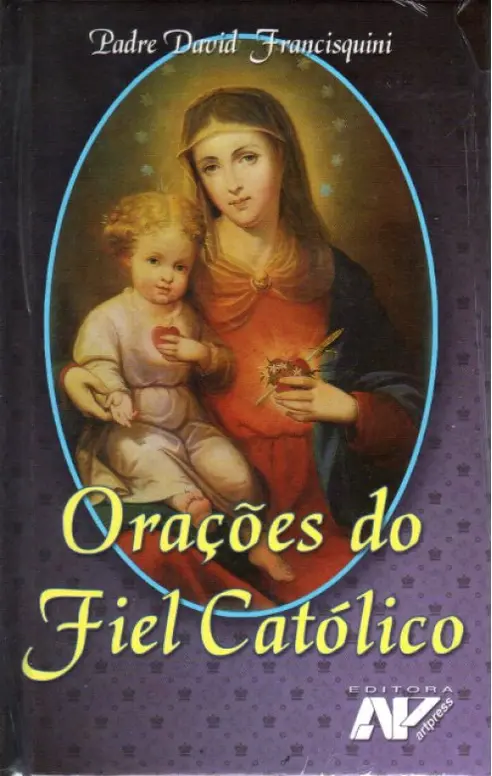 Orações do Fiel Católico