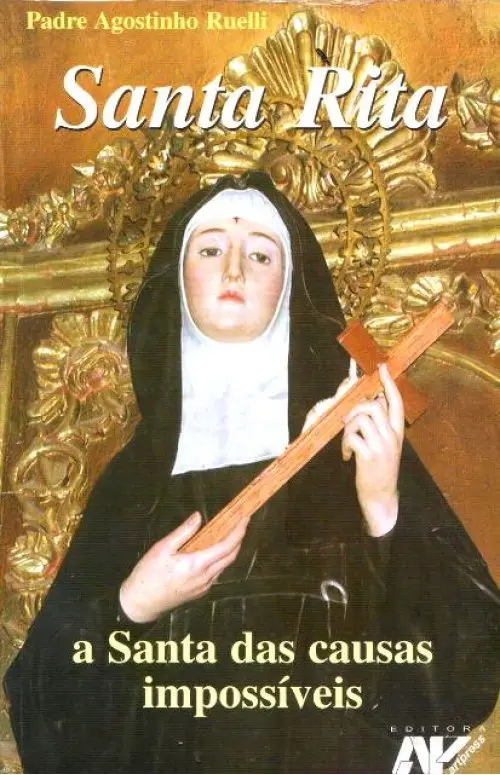 Santa Rita: a Santa das Causas Impossíveis