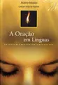 A Oração em Línguas