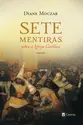 Sete Mentiras Sobre a Igreja Católica