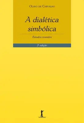 A Dialética Simbólica - 2ª Edição