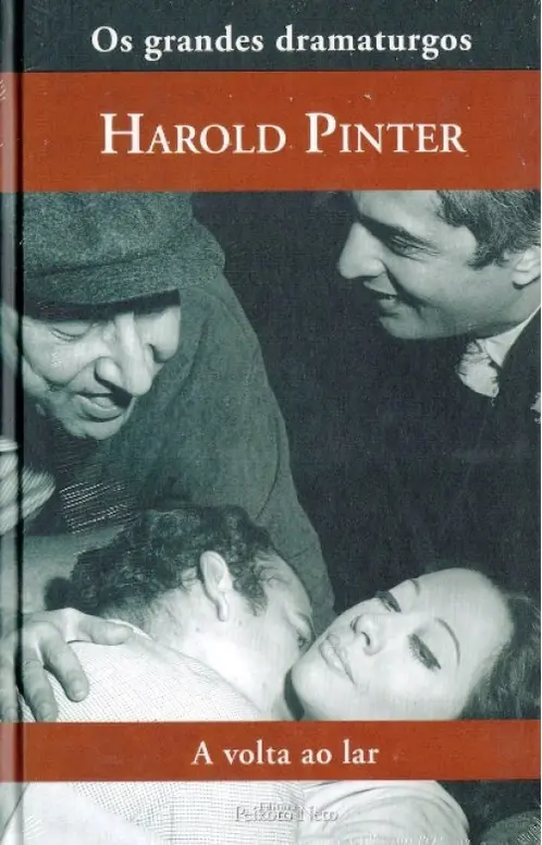 Coleção os grandes dramaturgos - A Volta ao Lar