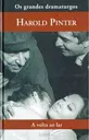 Coleção os grandes dramaturgos - A Volta ao Lar