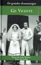 Coleção os grandes dramaturgos - Farsa de Inês Pereira - Auto da Índia