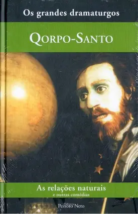 Coleção os grandes dramaturgos - As Relações Naturais e Outras Comédias