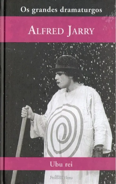 Coleção os grandes dramaturgos - Ubu Rei