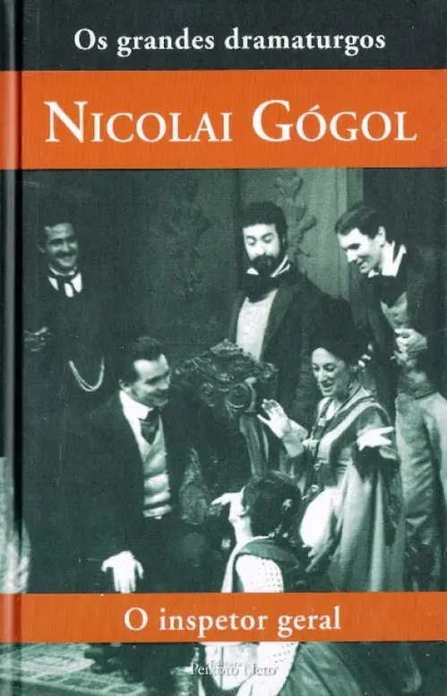 Coleção os grandes dramaturgos - O Inspetor Geral