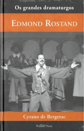 Coleção os grandes dramaturgos - Cyrano de Bergerac