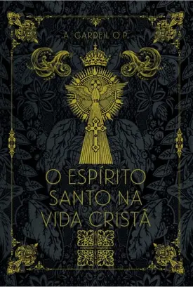 O Espirito Santo na vida Cristã