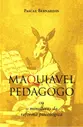 Maquiavel Pedagogo