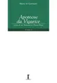 Apoteose da Vigarice - Cartas de um Terráqueo ao Planeta Brasil - Volume I