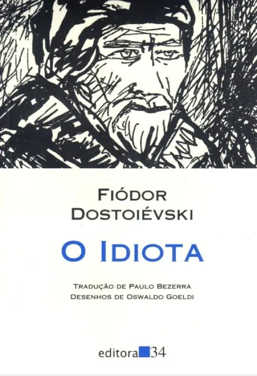 O Idiota (Editora 34)