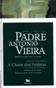 Obra Completa - Padre Antônio Vieira - Tomo III/Volume VI - A Chave dos Profetas - Livro Segundo e L