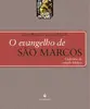 O Evangelho de São Marcos - Cadernos de Estudo Bíblico
