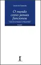 O mundo como jamais funcionou - Cartas de um terráqueo ao Planeta Brasil - Volume II