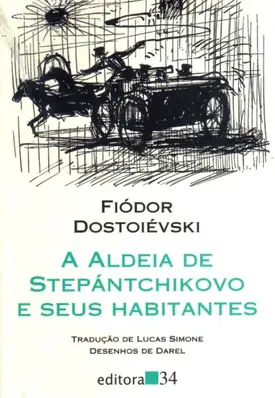 A Aldeia de Stenpántchikovo e seus Habitantes