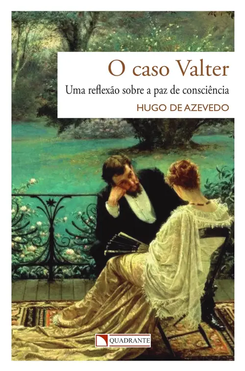O Caso Valter - Uma Reflexão Sobre a Paz de Consciência