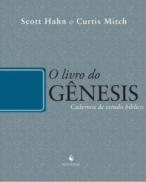 O Livro do Gênesis - Cadernos de Estudo Bíblico