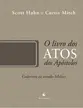 O Livro dos Atos dos Apóstolos - Cadernos de Estudo Bíblico