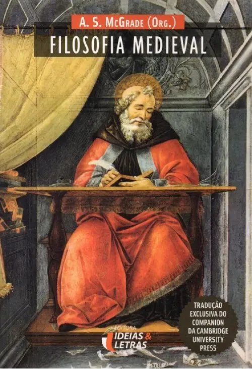 Filosofia Medieval (Idéias & Letras)