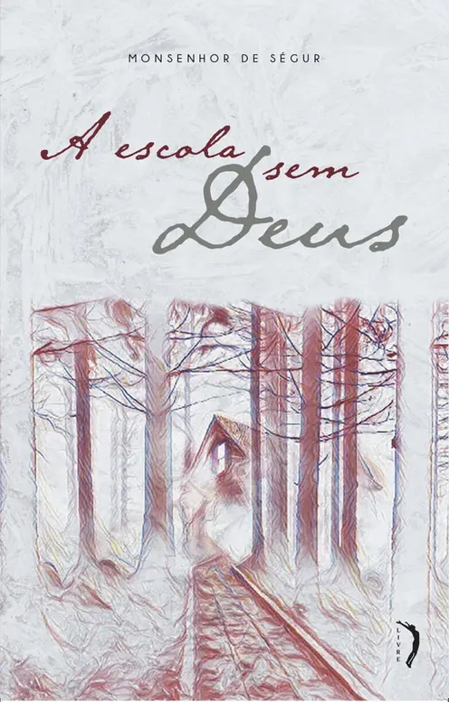A Escola Sem Deus