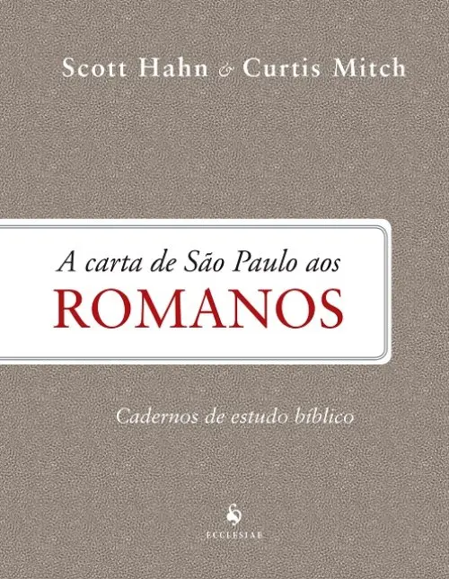 A Carta de São Paulo aos Romanos - Cadernos de Estudo Bíblico
