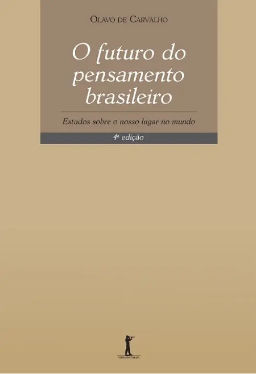 O Futuro do Pensamento Brasileiro