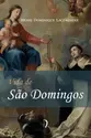 Vida de São Domingos (Edições Livre)