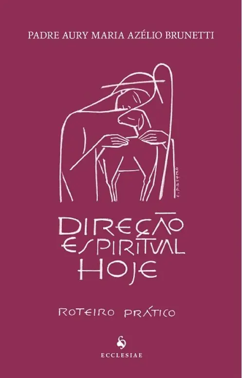 Direção Espiritual Hoje - Roteiro Prático