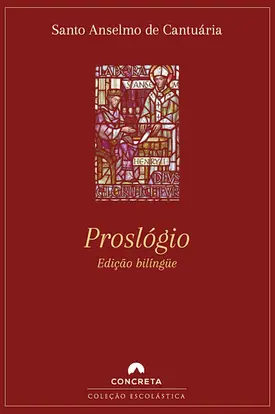 Proslógio - Edição bilíngüe