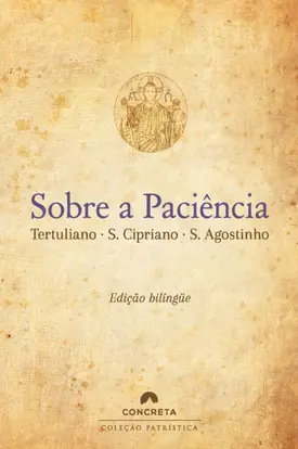 Sobre a Paciência - Edição bilíngüe