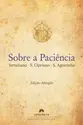 Sobre a Paciência - Edição bilíngüe