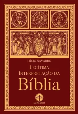 Legítima Interpretação da Bíblia (Santa Cruz)