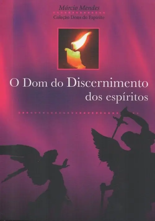 O dom do discernimento dos Espíritos