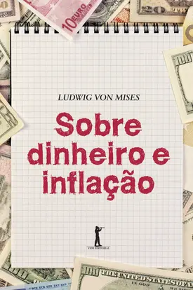 Sobre Dinheiro e Inflação