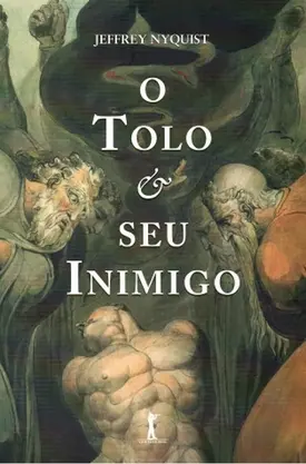 O tolo e seu inimigo