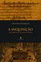 A Inquisição - Um Tribunal de Misericórdia