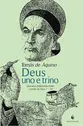 Deus Uno e Trino - Questões Disputadas sobre o poder de Deus 7 - 10